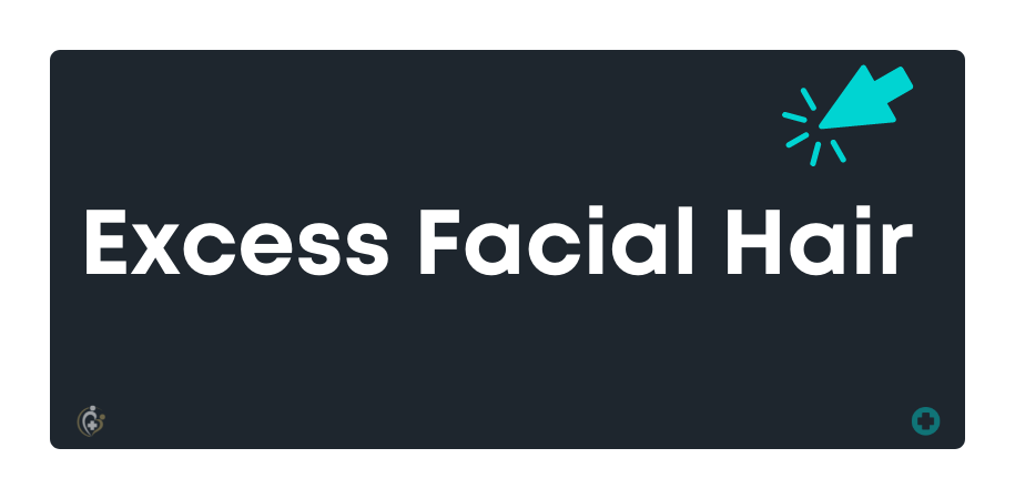 Excess Facial Hair